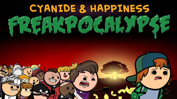 Cyanide & Happiness: Freakapocalypse